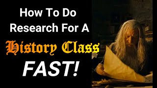 How To Do Research For A History Class Fast!